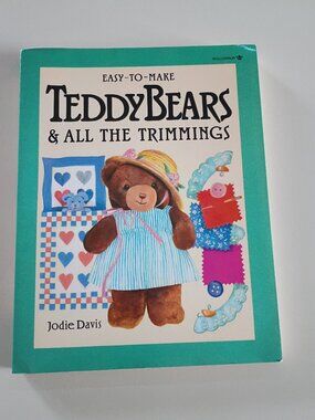 Easy To Make ( Teddy Bears ) & All The Trimmings